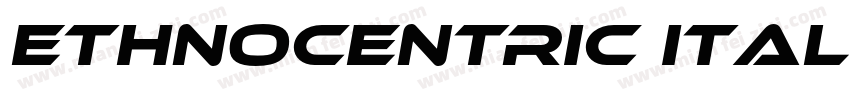 Ethnocentric Italic字体转换